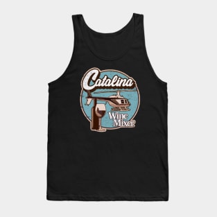 Catalina Wine Mixer. Tank Top